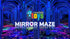 Mirror Maze Private Booking