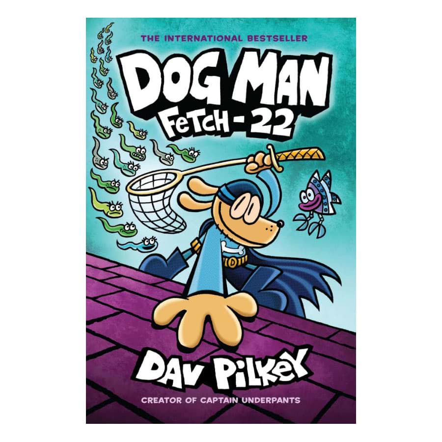 Dog Man #8: Fetch-22 (Hardcover)